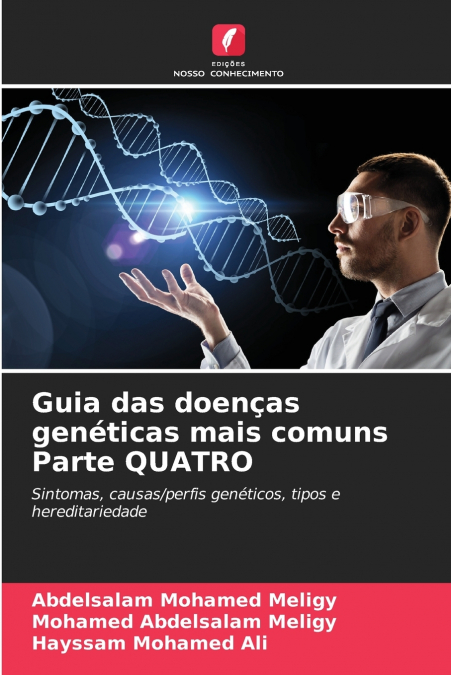GUIA DAS DOEN�AS GENETICAS MAIS COMUNS PARTE QUATRO