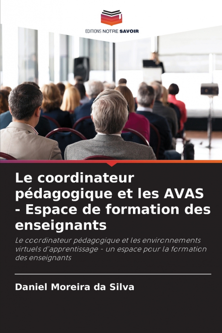 LE COORDINATEUR PEDAGOGIQUE ET LES AVAS - ESPACE DE FORMATIO