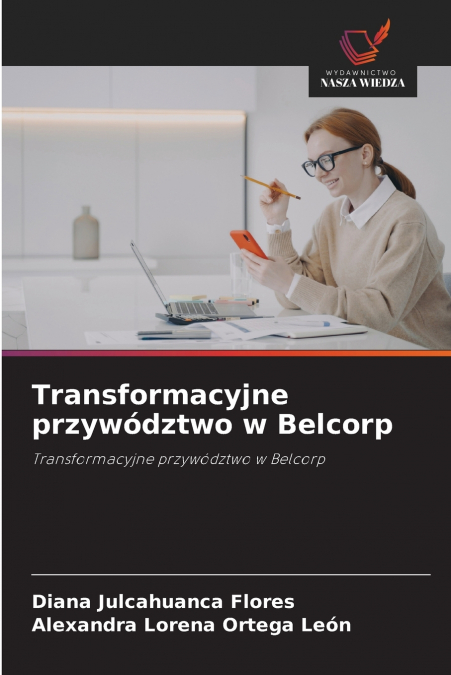 TRANSFORMACYJNE PRZYWODZTWO W BELCORP