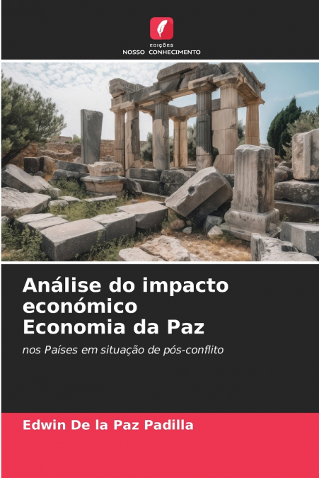 ANALISIS DEL IMPACTO ECONOMICO DE LA PAZ