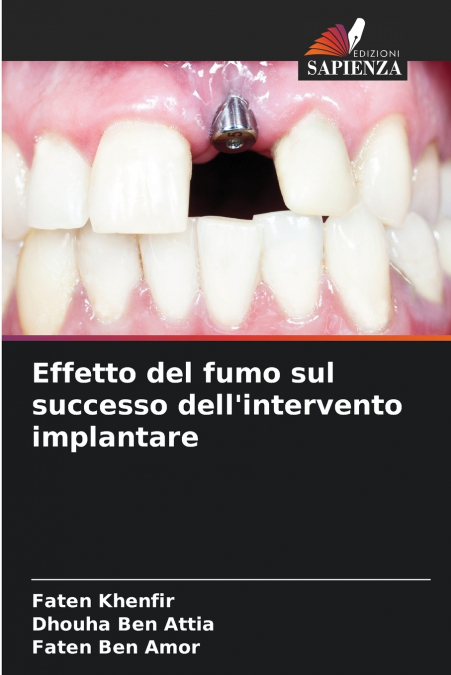 EFFETTO DEL FUMO SUL SUCCESSO DELL?INTERVENTO IMPLANTARE