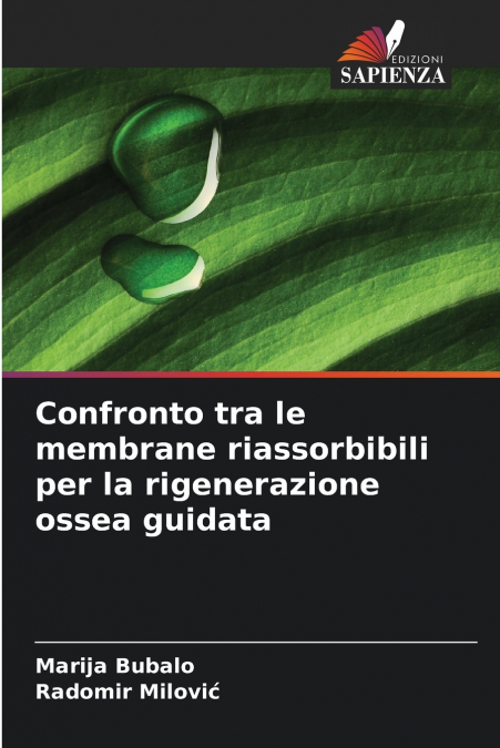 CONFRONTO TRA LE MEMBRANE RIASSORBIBILI PER LA RIGENERAZIONE