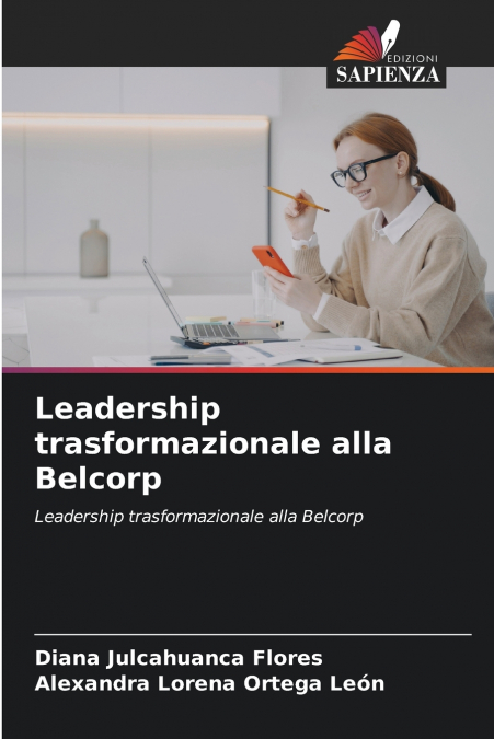 LEADERSHIP TRASFORMAZIONALE ALLA BELCORP