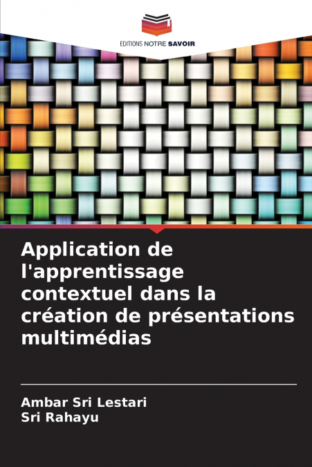 APPLICATION DE L?APPRENTISSAGE CONTEXTUEL DANS LA CREATION D