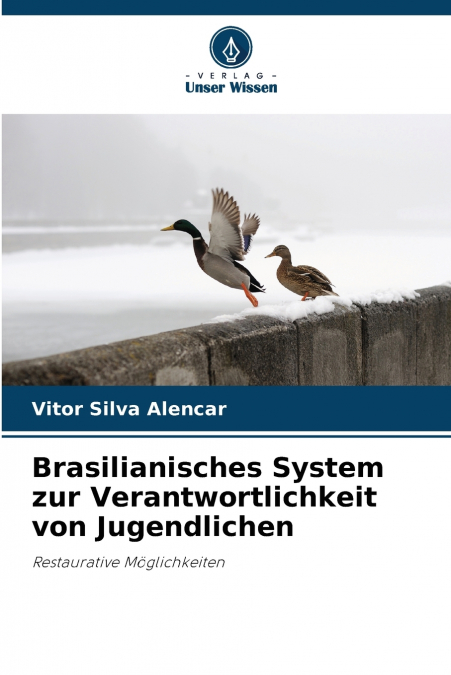 BRASILIANISCHES SYSTEM ZUR VERANTWORTLICHKEIT VON JUGENDLICH