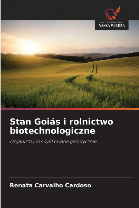 STAN GOIAS I ROLNICTWO BIOTECHNOLOGICZNE