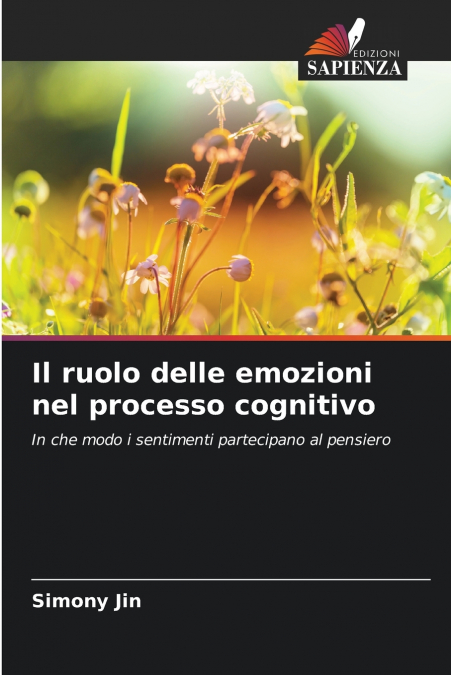 IL RUOLO DELLE EMOZIONI NEL PROCESSO COGNITIVO