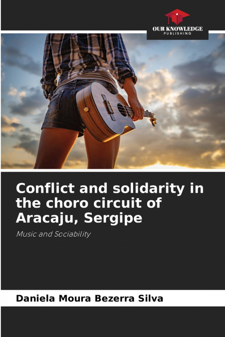 CONFLICT AND SOLIDARITY IN THE CHORO CIRCUIT OF ARACAJU, SER
