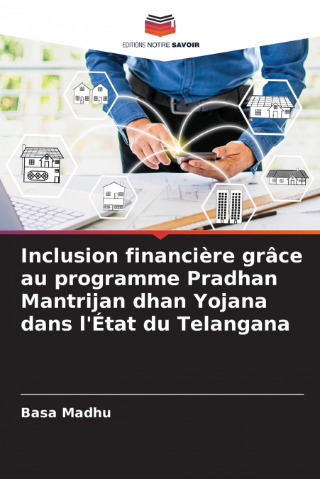 FINANCIAL INCLUSION THROUGH PRADHAN MANTRIJAN DHAN YOJANA IN