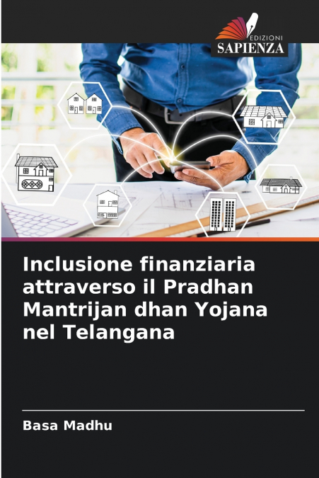 INCLUSIONE FINANZIARIA ATTRAVERSO IL PRADHAN MANTRIJAN DHAN