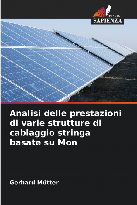 ANALISI DELLE PRESTAZIONI DI VARIE STRUTTURE DI CABLAGGIO ST