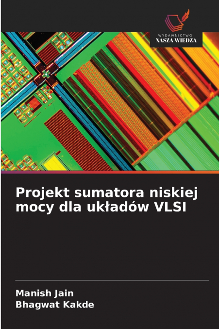 PROJEKT SUMATORA NISKIEJ MOCY DLA UK?ADOW VLSI