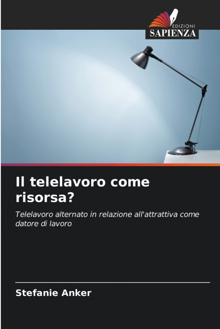 IL TELELAVORO COME RISORSA?