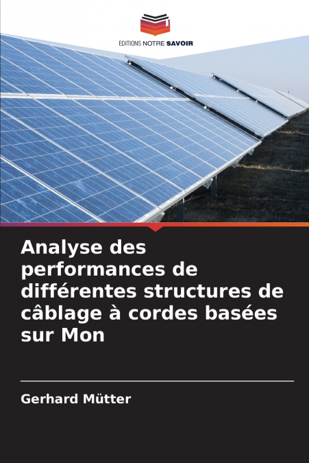 ANALYSE DES PERFORMANCES DE DIFFERENTES STRUCTURES DE CABLAG