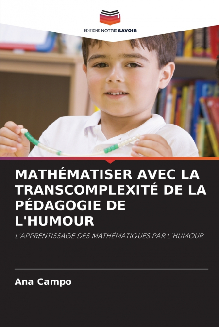 MATHEMATISER AVEC LA TRANSCOMPLEXITE DE LA PEDAGOGIE DE L?HU