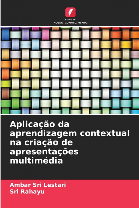 APLICA�AO DA APRENDIZAGEM CONTEXTUAL NA CRIA�AO DE APRESENTA