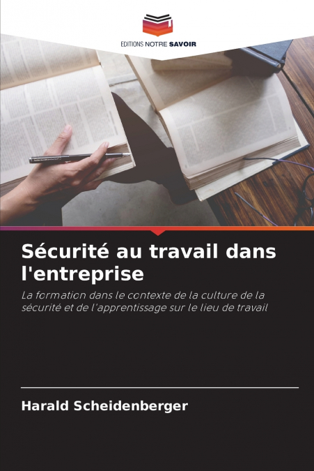SECURITE AU TRAVAIL DANS L?ENTREPRISE