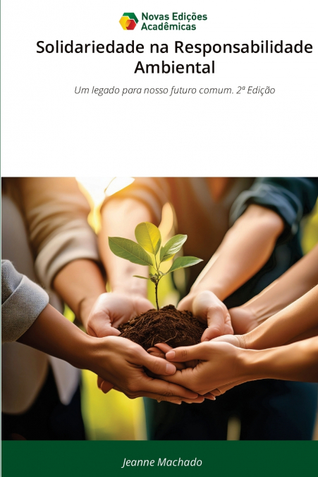 SOLIDARIEDADE NA RESPONSABILIDADE AMBIENTAL