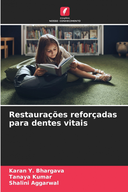 RESTAURA�OES REFOR�ADAS PARA DENTES VITAIS