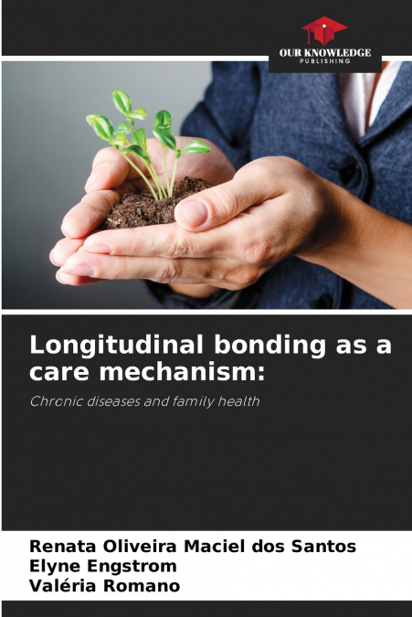 LONGITUDINAL BONDING AS A CARE MECHANISM