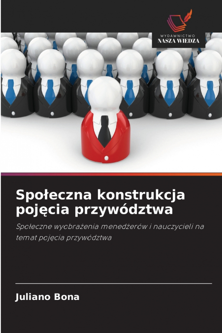 SPO?ECZNA KONSTRUKCJA POJ?CIA PRZYWODZTWA