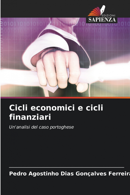 CICLI ECONOMICI E CICLI FINANZIARI
