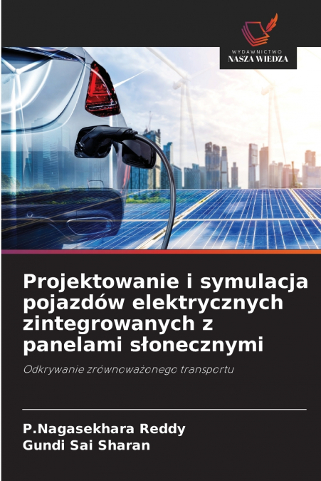 PROJEKTOWANIE I SYMULACJA POJAZDOW ELEKTRYCZNYCH ZINTEGROWAN