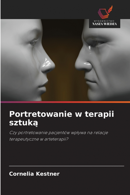 PORTRETOWANIE W TERAPII SZTUK?