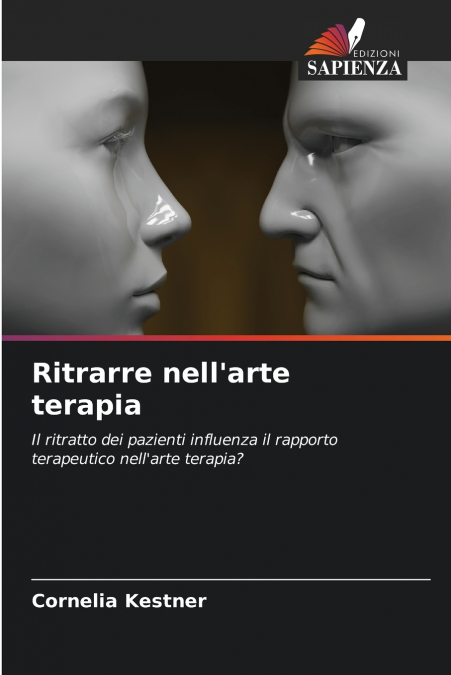 RITRARRE NELL?ARTE TERAPIA