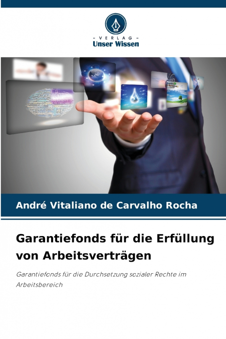 GARANTIEFONDS FUR DIE ERFULLUNG VON ARBEITSVERTRAGEN