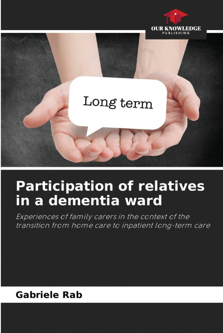 PARTICIPATION OF RELATIVES IN A DEMENTIA WARD