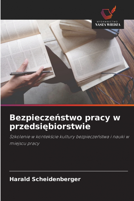 BEZPIECZE?STWO PRACY W PRZEDSI?BIORSTWIE