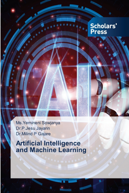ARTIFICIAL INTELLIGENCE AND MACHINE LEARNING