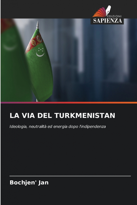 LA VIA DEL TURKMENISTAN