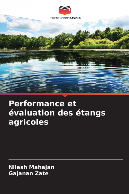 PERFORMANCE ET EVALUATION DES ETANGS AGRICOLES