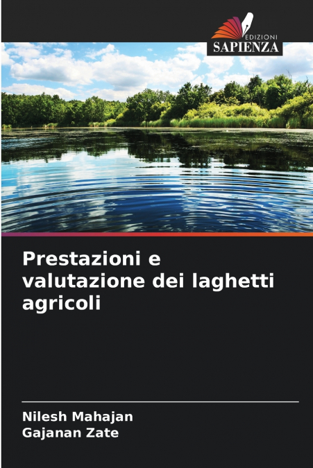 PRESTAZIONI E VALUTAZIONE DEI LAGHETTI AGRICOLI