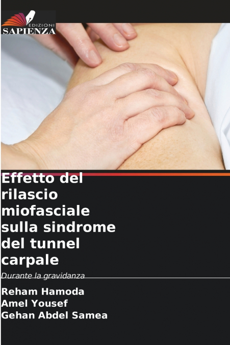 EFFETTO DEL RILASCIO MIOFASCIALE SULLA SINDROME DEL TUNNEL C