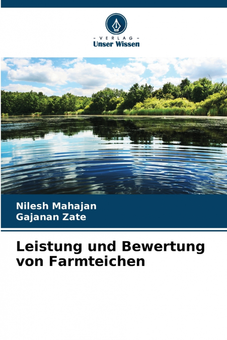 LEISTUNG UND BEWERTUNG VON FARMTEICHEN