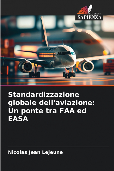 STANDARDIZZAZIONE GLOBALE DELL?AVIAZIONE