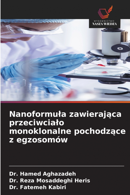 NANOFORMU?A ZAWIERAJ?CA PRZECIWCIA?O MONOKLONALNE POCHODZ?CE