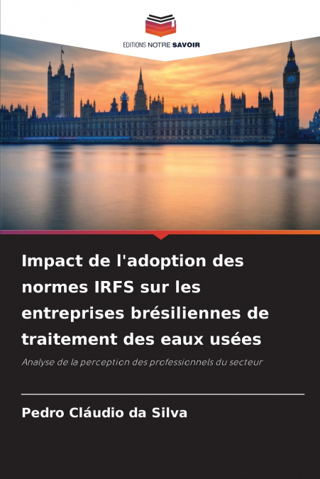 IMPACT DE L?ADOPTION DES NORMES IRFS SUR LES ENTREPRISES BRE