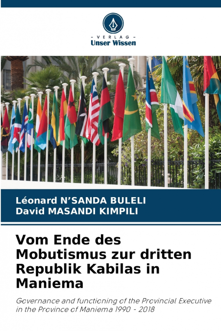 VOM ENDE DES MOBUTISMUS ZUR DRITTEN REPUBLIK KABILAS IN MANI