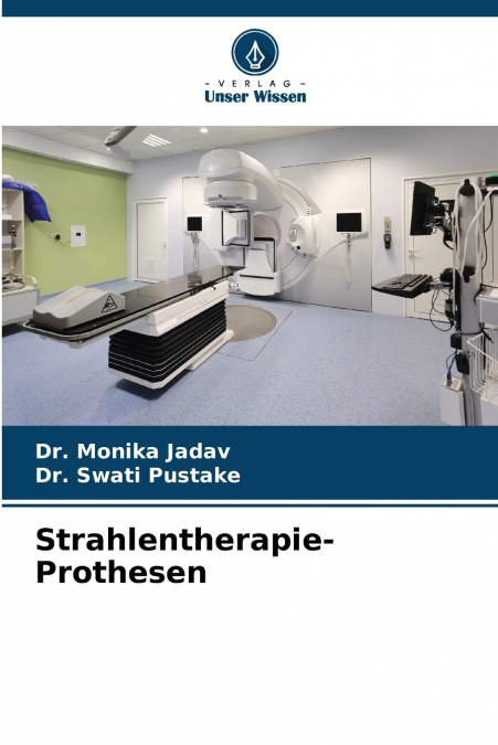 STRAHLENTHERAPIE-PROTHESEN