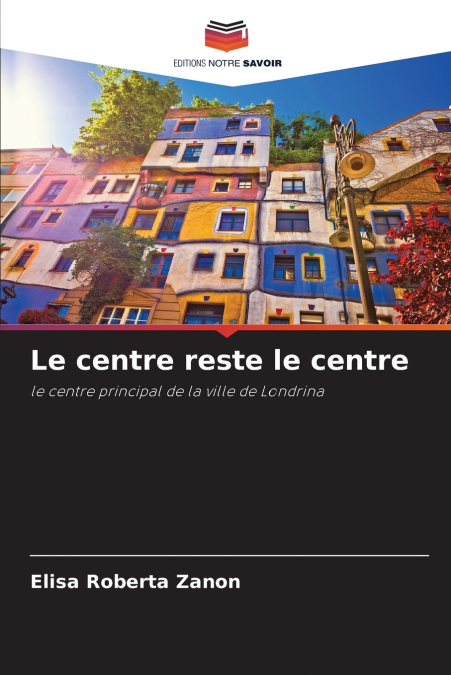 LE CENTRE RESTE LE CENTRE