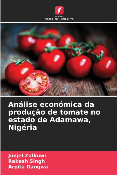 ANALISE ECONOMICA DA PRODU�AO DE TOMATE NO ESTADO DE ADAMAWA