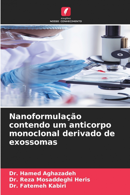 NANOFORMULA�AO CONTENDO UM ANTICORPO MONOCLONAL DERIVADO DE