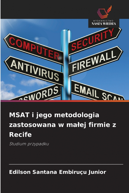 MSAT I JEGO METODOLOGIA ZASTOSOWANA W MA?EJ FIRMIE Z RECIFE