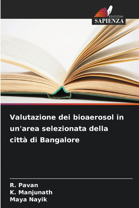 VALUTAZIONE DEI BIOAEROSOL IN UN?AREA SELEZIONATA DELLA CITT