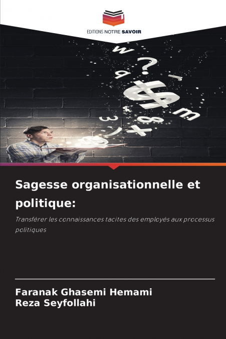 SAGESSE ORGANISATIONNELLE ET POLITIQUE