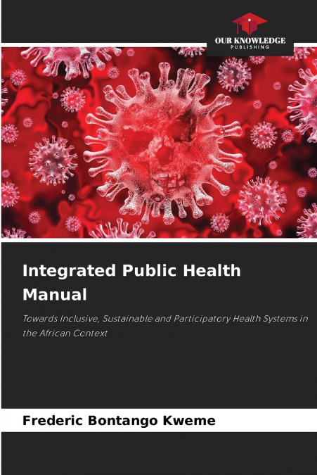 INTEGRATED PUBLIC HEALTH MANUAL